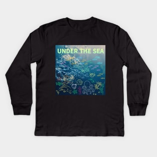 under the sea,blue sea,sea creatures,Turtle, puffer fish, starfish, shrimp, shark, tropical fish, sea horse, seaweed, sardines, squid, crabs, clams Kids Long Sleeve T-Shirt